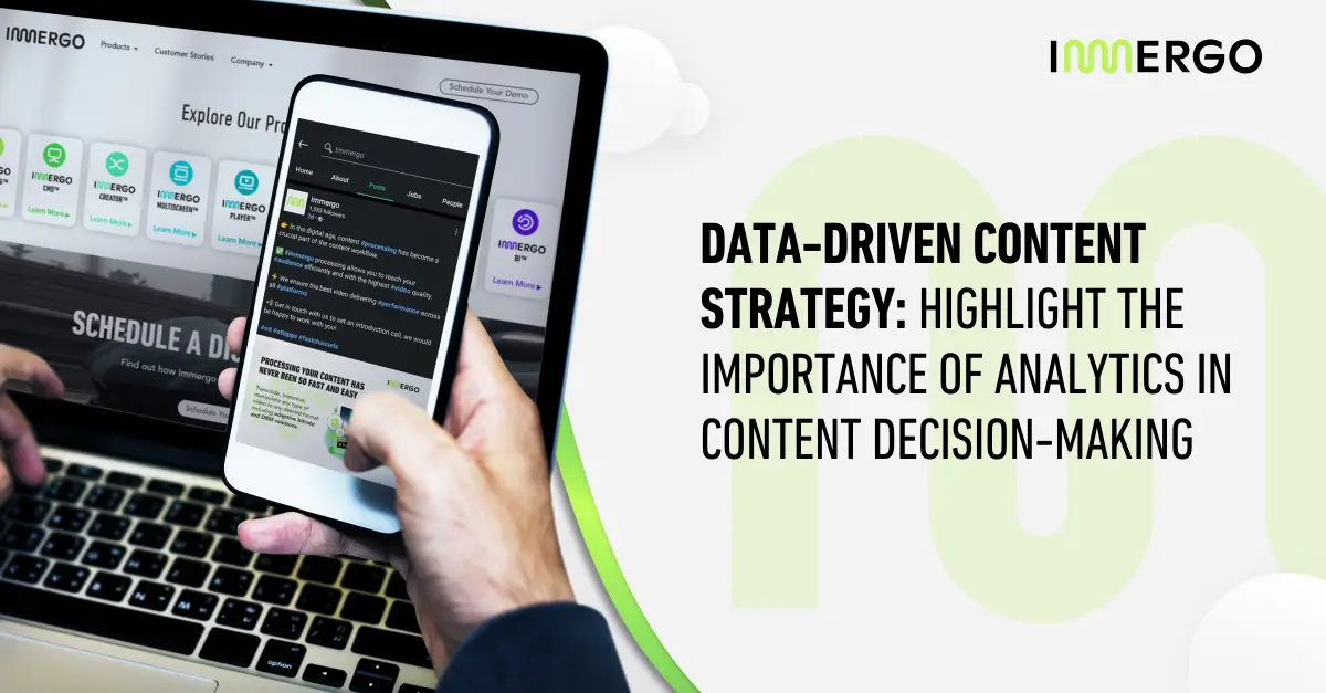 Data-driven content strategy: Highlight the importance of analytics in content decision-making