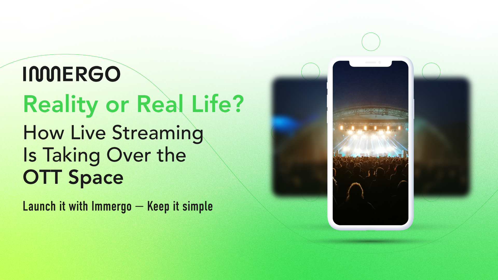 Reality or Real Life? How Live Streaming Is Taking Over the OTT Space